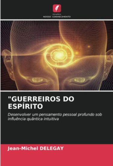 "GUERREIROS DO ESPÍRITO