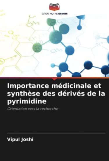 Importance médicinale et synthèse des dérivés de la pyrimidine