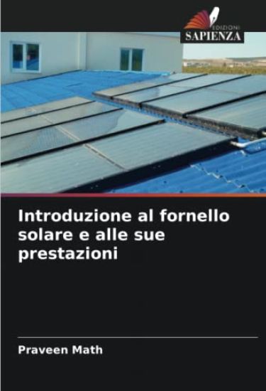 Introduzione al fornello solare e alle sue prestazioni