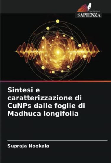 Sintesi e caratterizzazione di CuNPs dalle foglie di Madhuca longifolia