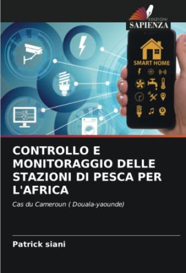 CONTROLLO E MONITORAGGIO DELLE STAZIONI DI PESCA PER L'AFRICA