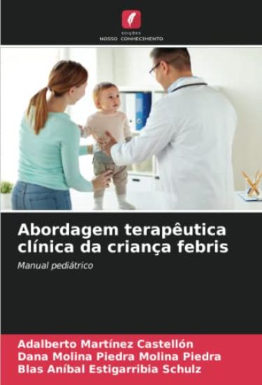 Abordagem terapêutica clínica da criança febris