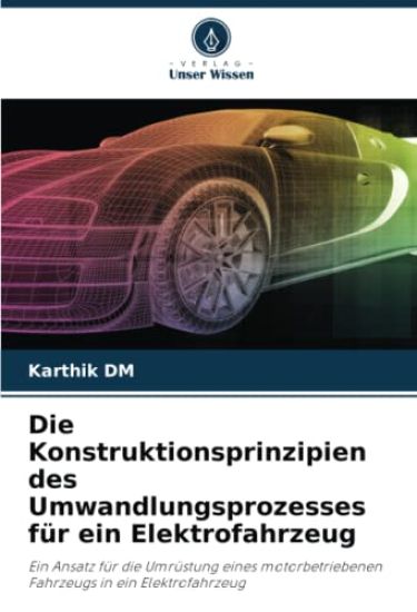 Die Konstruktionsprinzipien des Umwandlungsprozesses für ein Elektrofahrzeug