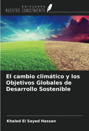 El cambio climático y los Objetivos Globales de Desarrollo Sostenible