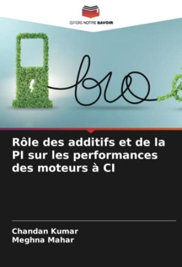 Rôle des additifs et de la PI sur les performances des moteurs à CI