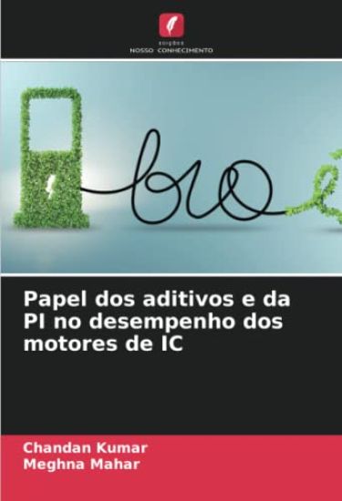 Papel dos aditivos e da PI no desempenho dos motores de IC