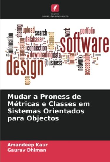 Mudar a Proness de Métricas e Classes em Sistemas Orientados para Objectos
