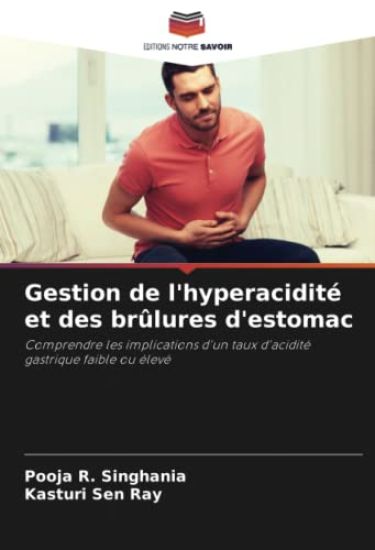 Gestion de l'hyperacidité et des brûlures d'estomac