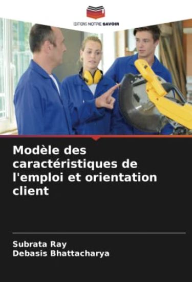 Modèle des caractéristiques de l'emploi et orientation client