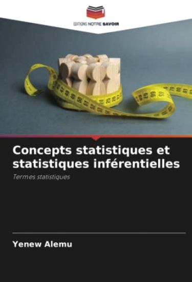 Concepts statistiques et statistiques inférentielles