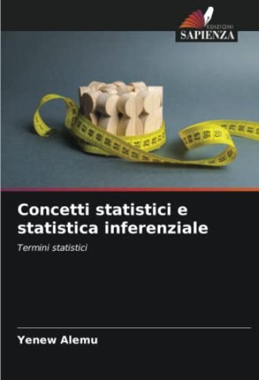 Concetti statistici e statistica inferenziale