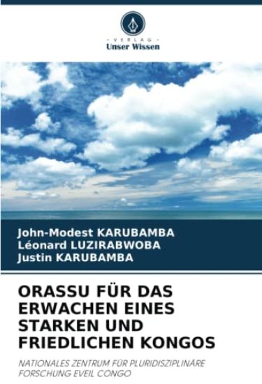ORASSU FÜR DAS ERWACHEN EINES STARKEN UND FRIEDLICHEN KONGOS