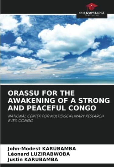 ORASSU FOR THE AWAKENING OF A STRONG AND PEACEFUL CONGO