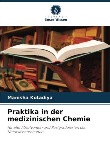 Praktika in der medizinischen Chemie