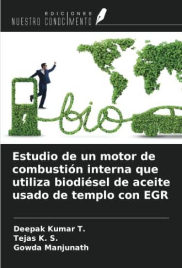 Estudio de un motor de combustión interna que utiliza biodiésel de aceite usado de templo con EGR