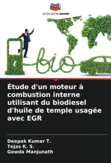 Étude d'un moteur à combustion interne utilisant du biodiesel d'huile de temple usagée avec EGR