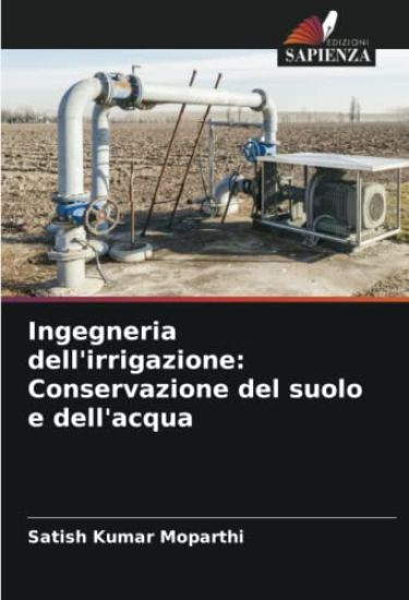 Ingegneria dell'irrigazione: Conservazione del suolo e dell'acqua
