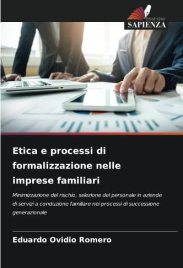 Etica e processi di formalizzazione nelle imprese familiari