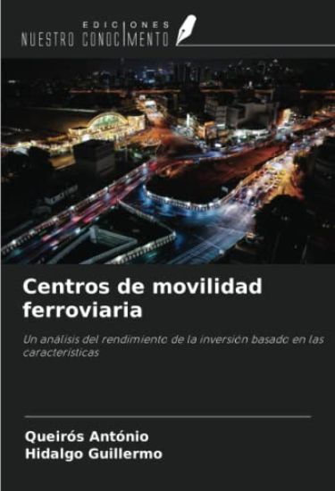 Centros de movilidad ferroviaria
