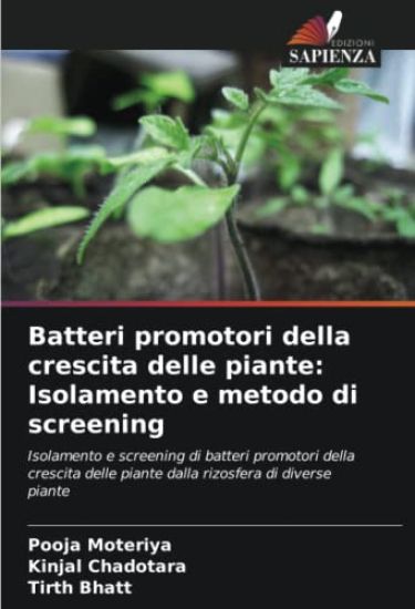 Batteri promotori della crescita delle piante: Isolamento e metodo di screening
