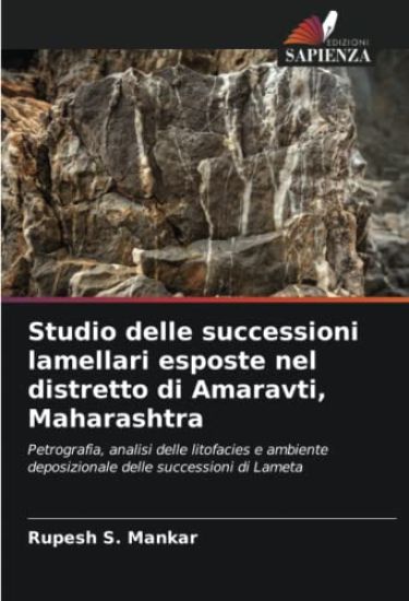 Studio delle successioni lamellari esposte nel distretto di Amaravti, Maharashtra