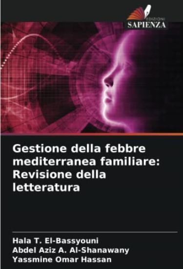 Gestione della febbre mediterranea familiare: Revisione della letteratura