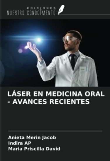LÁSER EN MEDICINA ORAL - AVANCES RECIENTES
