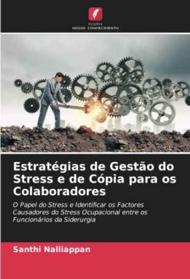 Estratégias de Gestão do Stress e de Cópia para os Colaboradores