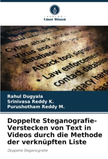 Doppelte Steganografie- Verstecken von Text in Videos durch die Methode der verknüpften Liste