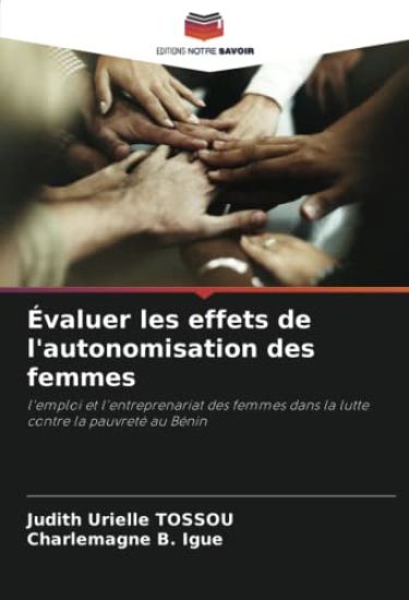Évaluer les effets de l'autonomisation des femmes