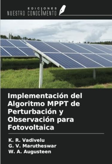 Implementación del Algoritmo MPPT de Perturbación y Observación para Fotovoltaica