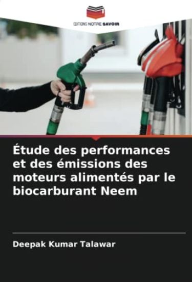 Étude des performances et des émissions des moteurs alimentés par le biocarburant Neem