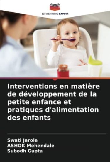 Interventions en matière de développement de la petite enfance et pratiques d'alimentation des enfants