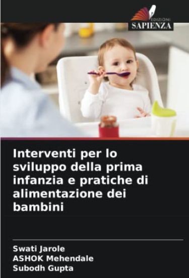 Interventi per lo sviluppo della prima infanzia e pratiche di alimentazione dei bambini