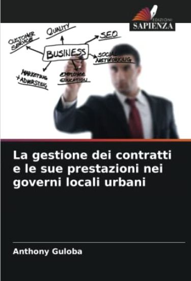 La gestione dei contratti e le sue prestazioni nei governi locali urbani