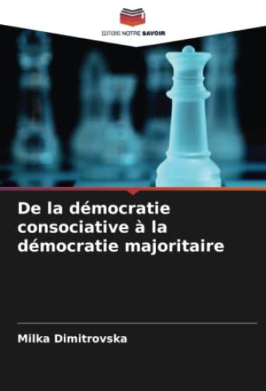 De la démocratie consociative à la démocratie majoritaire