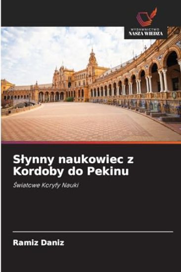 Slynny naukowiec z Kordoby do Pekinu