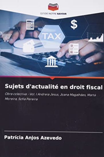 Sujets d'actualité en droit fiscal
