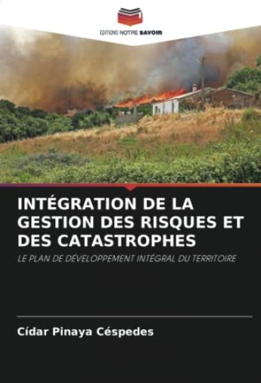 INTÉGRATION DE LA GESTION DES RISQUES ET DES CATASTROPHES
