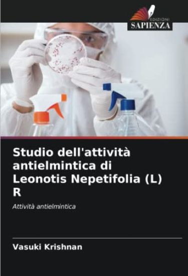 Studio dell'attività antielmintica di Leonotis Nepetifolia (L) R