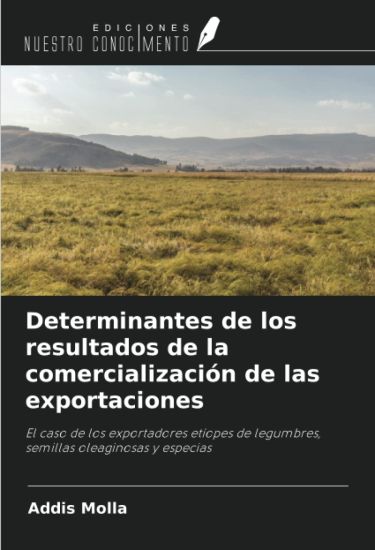 Determinantes de los resultados de la comercialización de las exportaciones