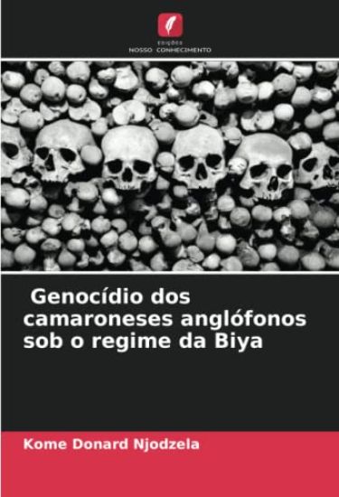 Genocídio dos camaroneses anglófonos sob o regime da Biya
