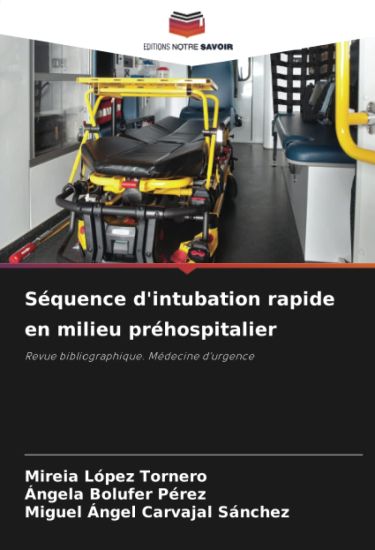 Séquence d'intubation rapide en milieu préhospitalier