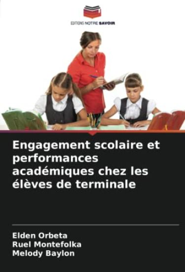 Engagement scolaire et performances académiques chez les élèves de terminale