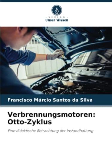 Verbrennungsmotoren: Otto-Zyklus