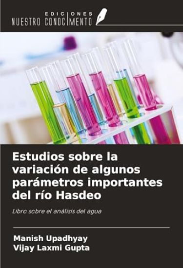Estudios sobre la variación de algunos parámetros importantes del río Hasdeo
