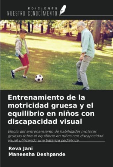Entrenamiento de la motricidad gruesa y el equilibrio en niños con discapacidad visual