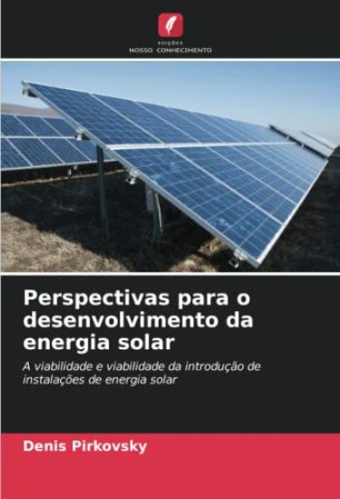 Perspectivas para o desenvolvimento da energia solar