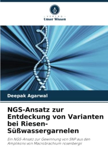 NGS-Ansatz zur Entdeckung von Varianten bei Riesen-Süßwassergarnelen