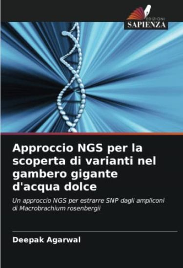 Approccio NGS per la scoperta di varianti nel gambero gigante d'acqua dolce